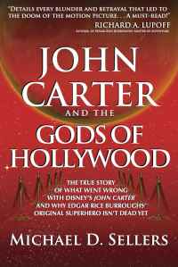 John Carter and the Gods of Hollywood